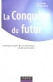 La conquête du futur