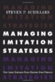 Managing Imitation Strategies