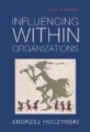 Influencing Within Organizations