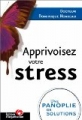 Apprivoisez votre stress