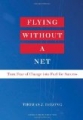 Flying Without a Net