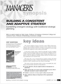 Building a consistent and adaptive strategy