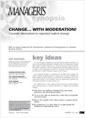 Change… with moderation!