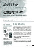 Anticipate the next market shift